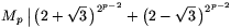 M_p\,\big|\,\big(2+\sqrt{3}\,\big)^{2^{p-2}}+\big(2-\sqrt{3}\,\big)^{2^{p-2}}