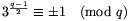 3^{\tfrac{q-1}{2}}\equiv\pm1\pmod q