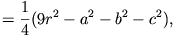=\frac{1}{4}(9r^2-a^2-b^2-c^2),