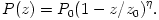P(z)=P_0{(1-z/z_0)}^\eta.