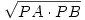\sqrt{PA\cdot PB}