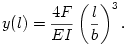 y(l)=\frac{4F}{EI}\left(\frac{l}{b}\right)^{3}.