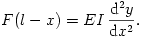 F(l-x)=EI\,\frac{{\rm d}^2y}{{\rm d}x^2}.