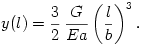 y(l)=\frac{3}{2}\,\frac{G}{Ea}\left(\frac{l}{b}\right)^{3}.