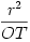 \frac{r^2}{OT}