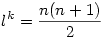 l^k=\frac{n(n+1)}{2}