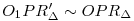O_1PR'_\Delta\sim OPR_\Delta