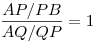 \frac{AP/PB}{AQ/QP}=1
