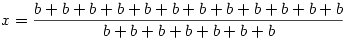 x=\frac{b+b+b+b+b+b+b+b+b+b+b+b}{b+b+b+b+b+b+b}