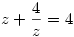 z+\frac4z=4