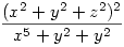 \frac{(x^2+y^2+z^2)^2}{x^5+y^2+y^2}