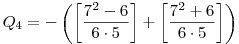 ~Q_4=-\left(\left[\frac{7^2-6}{6\cdot5}\right]+\left[\frac{7^2+6}{6\cdot5}\right]\right)