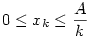 0 \le x_k \le \frac{A}{k} 