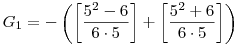 ~G_1=-\left(\left[\frac{5^2-6}{6\cdot5}\right]+\left[\frac{5^2+6}{6\cdot5}\right]\right)