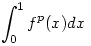 
\int_0^1 f^p(x) dx
