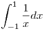 \int_{-1}^{1}\frac{1}{x}dx