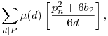 \sum_{d|P}\mu(d)\left[\frac{p_n^2+6b_2}{6d}\right],