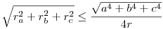 \sqrt{r_a^2+r_b^2+r_c^2}\le\frac{\sqrt{a^4+b^4+c^4}}{4r}