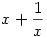 x+\frac1x