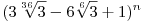 (3\root36\of3-6\root6\of3+1)^n