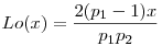 Lo(x)=\frac{2(p_1-1)x}{p_1p_2}