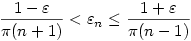 \frac{1-\varepsilon}{\pi(n+1)}<\varepsilon_n\leq\frac{1+\varepsilon}{\pi(n-1)}