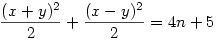 \frac{(x+y)^2}2+\frac{(x-y)^2}2=4n+5
