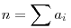 n=\sum a_i