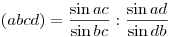 (abcd)=\frac{\sin ac}{\sin bc}:\frac{\sin ad}{\sin db}