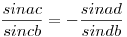\frac{sinac}{sincb}=-\frac{sinad}{sindb}