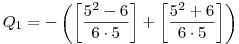 ~Q_1=-\left(\left[\frac{5^2-6}{6\cdot5}\right]+\left[\frac{5^2+6}{6\cdot5}\right]\right)