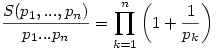 \frac{S(p_1,...,p_n)}{p_1...p_n}=\prod_{k=1}^n\left(1+\frac1{p_k}\right)