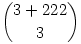  \binom{3+222}{3} 