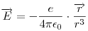 \vec{E}=-\frac{e}{4\pi\epsilon_0}\cdot\frac{\vec{r}}{r^3}