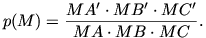 p(M)=\frac{MA'\cdot MB'\cdot MC'}{MA\cdot MB\cdot MC}.