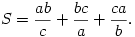S=\frac{ab}{c}+\frac{bc}{a}+\frac{ca}{b}.
