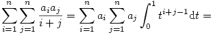
\sum_{i=1}^n \sum_{j=1}^n\frac{a_ia_j}{i+j} =
\sum_{i=1}^na_i \sum_{j=1}^n a_j \int_0^1 t^{i+j-1} \mathrm{d}t =
