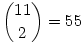 {11\choose2}=55
