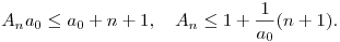 A_na_0\le a_0+n+1,\quad A_n\le 1+\frac{1}{a_0}(n+1).