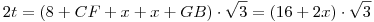 2t=(8+CF+x+x+GB)\cdot \sqrt 3 =(16+2x)\cdot \sqrt 3