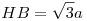 HB = \sqrt3 a