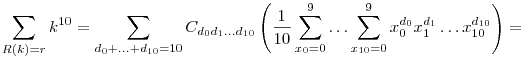 
\sum_{R(k)=r} k^{10}
= \sum_{d_0+\ldots+d_{10}=10} C_{d_0d_1\ldots d_{10}}
\left(\frac1{10} \sum_{x_0=0}^9\ldots\sum_{x_{10}=0}^9
x_0^{d_0} x_1^{d_1} \dots x_{10}^{d_{10}} \right) =
