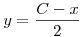 y=\frac{C-x}{2}