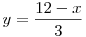 y=\frac{12-x}{3}