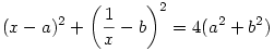 (x-a)^2+\left(\frac1x-b\right)^2=4(a^2+b^2)