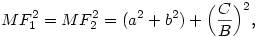 MF_1^2=MF_2^2=(a^2+b^2)+\Bigl(\frac{C}{B}\Bigr)^2,