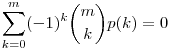  \sum_{k=0}^m (-1)^k \binom{m}{k} p(k) = 0 