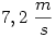 7,2~\frac ms