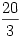 \frac{20}{3}