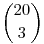 \binom{20}{3}